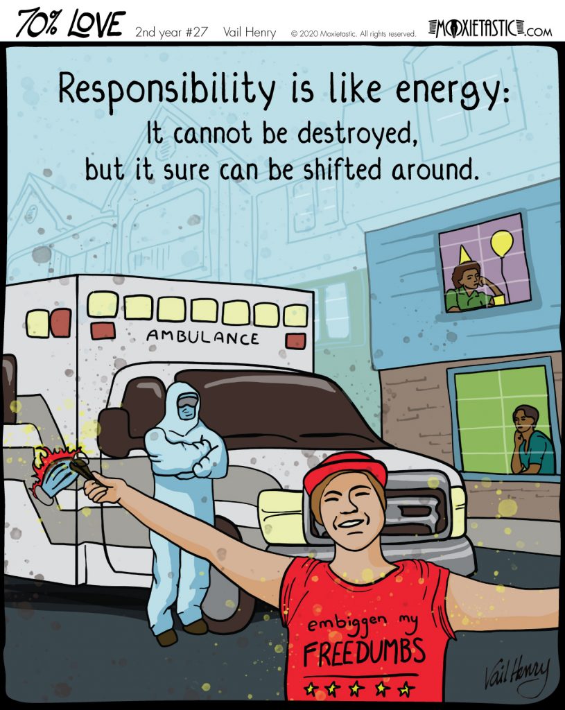 a grinning person holding a burning mask wearing a shirt that says "embiggen my freedumbs"; a person in a hazmat suit with arms crossed in front of an ambulance; two bored people staying indoors, one of which is celebrating a birthday